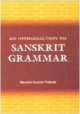 An Introduction To Sanskrit Grammar