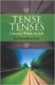 Tense Tenses A Journey Within The Self