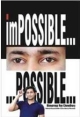 Impossible Possible 