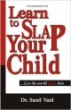 Learn To Slap Your Child 