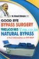 Goodby By Pass Surgery Welcome Natural By pass