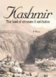 Kashmir The Land Of Streams & Solitudes