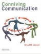 Conniving Communication