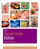 The Ayurveda Bible