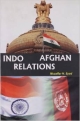 Indo Afghan Relations