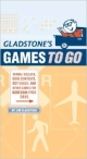 Gladstone`S Games To Go