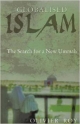 Globalised Islam The Search For A New Ummah 