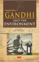 mahatma gandhi and the environment 