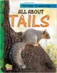 Designed to Survive: All About Tails