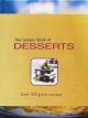 The Golden Book of Desserts (Over 250 Great Recipes)