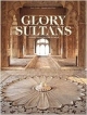 The Glory of the sultans 