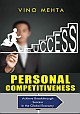 Personal Competitiveness: Achieve Breakthrough Success in the Global Economy