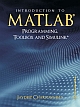 Introduction to MATLAB Programming, Toolbox and Simulink  