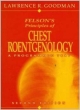 FELSON`S PRINCIPLES OF CHEST ROENTGENOLOGY A PROGRAMMED TEXT