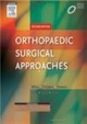 ORTHOPAEDIC SURGICAL APPROACHES