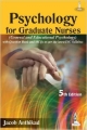 PSYCHOLOGY FOR GRADUATE NURSES (GENERAL AND EDUCATIONAL PSYCHOLOGY)