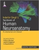 INDERBIR SINGH`S TEXTBOOK OF HUMAN NEUROANATOMY (FUNDAMENTAL AND CLINICAL)