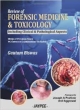 REVIEW OF FORENSIC MEDICINE AND TOXICOLOGY INCLUDING CLINICAL & PATHOLOGICAL ASPECTS