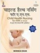 CHILD HEALTH NURSING FOR ANM (HINDI) AS PER THE LATEST INC SYLLABUS