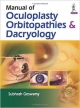 MANUAL OF OCULOPLASTY, ORBITOPATHIES & DACRYOLOGY