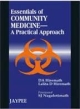 ESSENTIALS OF COMMUNITY MEDICINE A PRACTICAL APPROACH