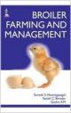 Broiler farming and management