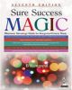 Sure Success Magic: Maximum Advantage Guide for Integrated Course Study