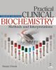 Practical Clinical Biochemistry Methods and Interpretations 