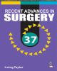 Recent Advances in Surgery: Vol. 37