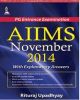 AIIMS November 2014 With Explanatory Answers