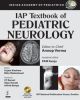 IAP Textbook of Pediatric Neurology (With Interactive DVD) 