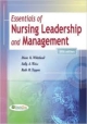 ESSENTIALS OF NURSING LEADERSHIP AND MANAGEMENT