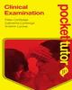 Pocket Tutor Clinical Examination 