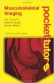 Pocket Tutor Musculoskeletal Imaging (Pocket Tutor Series)