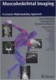 Musculoskeletal Imaging: A Concise Multimodality Approach