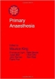 PRIMARY ANAESTHESIA