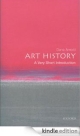 Art History: A Very Short Introduction (Very Short Introductions)