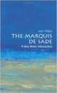 The Marquis de Sade: A Very Short Introduction (Very Short Introductions)