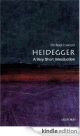 Heidegger: A Very Short Introduction (Very Short Introductions)