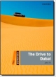 Dominoes Two: The Drive to Dubai (Dominoes: Level 2)