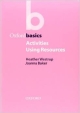 OXFORD BASIC ACTIVITIES USING RESOURCES