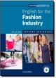 Express Series: English for the Fashion Industry: A short, specialist English course.