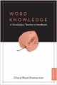 Word Knowledge: The Vocabulary Teacher`s Handbook