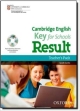 Cambridge English: Key for Schools Result: Teacher`s Pack