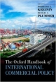 The Oxford Handbook of International Commercial Policy (Oxford Handbooks in Economics)