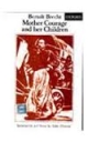 MOTHER COURAGE & THE CHILDREN