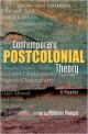 Contemporary Postcolonial Theory: A Reader