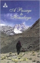 A PASSAGE TO HIMALAYA