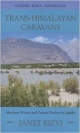 Trans-Himalayan Caravans: Merchant Princes and Peasant Traders in Ladakh