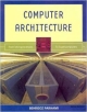 Computer Architecture: From Microprocessors to Microcomputers